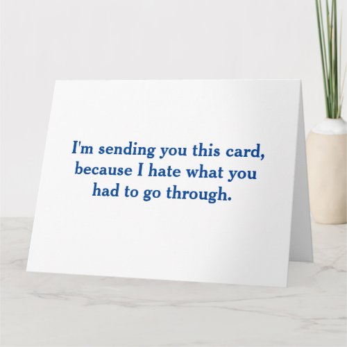 Basic Funny Sympathy Card