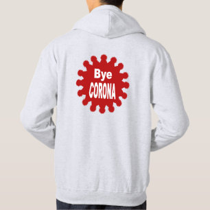 Basic Hooded Sweatshirt Ash back Bye CORONA