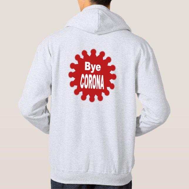 Basic Hooded Sweatshirt Ash   back  Bye CORONA (Back)
