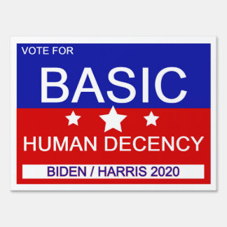 Basic Human Decency Sign
