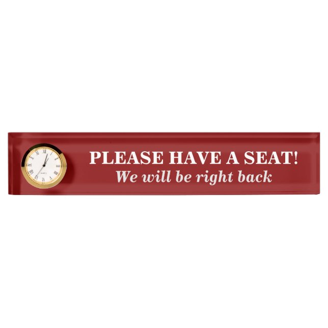 Basic, Humble "PLEASE HAVE A SEAT!" Desk Name Plate (Front)