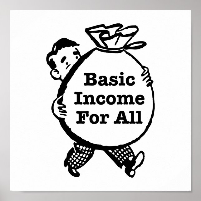 Basic Income For All Poster (Front)