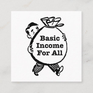 Basic Income For All Square Business Card
