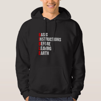 Basic Instructions Before Leaving Earth Bible Hoodie