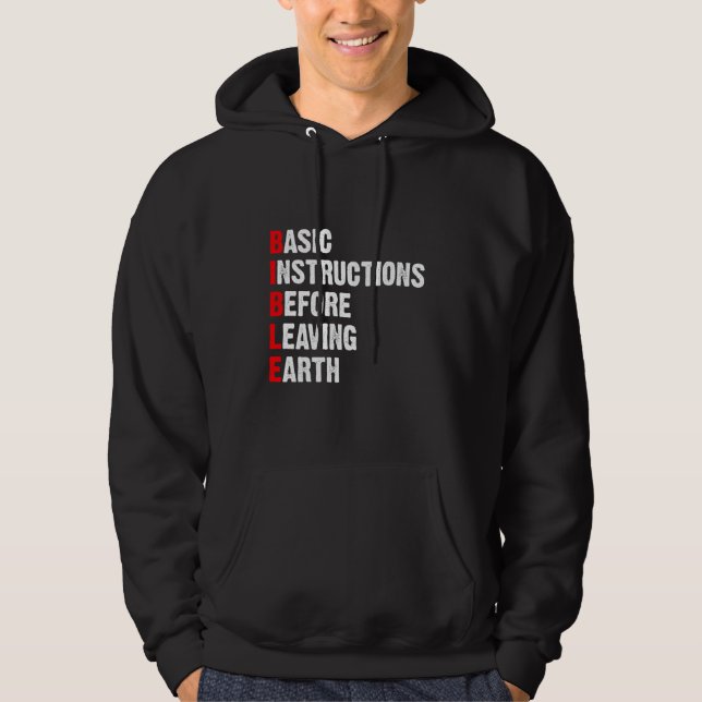 Basic Instructions Before Leaving Earth Bible Hoodie (Front)