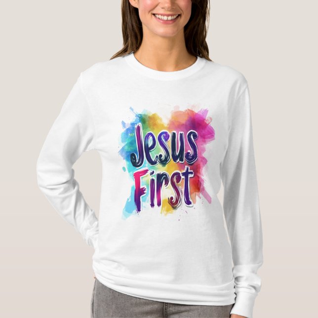 Basic "Jesus First" long-sleeved T-shirt (Front)