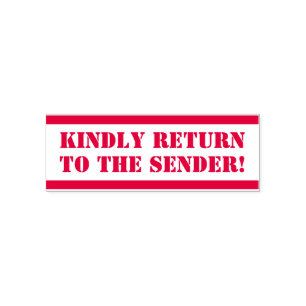 Basic "KINDLY RETURN TO THE SENDER!" Rubber Stamp