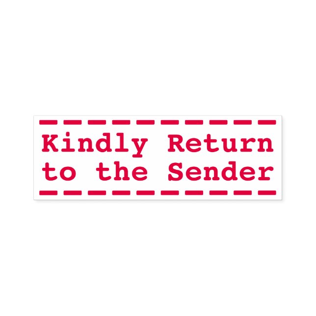 Basic "Kindly Return to the Sender" Rubber Stamp (Design)