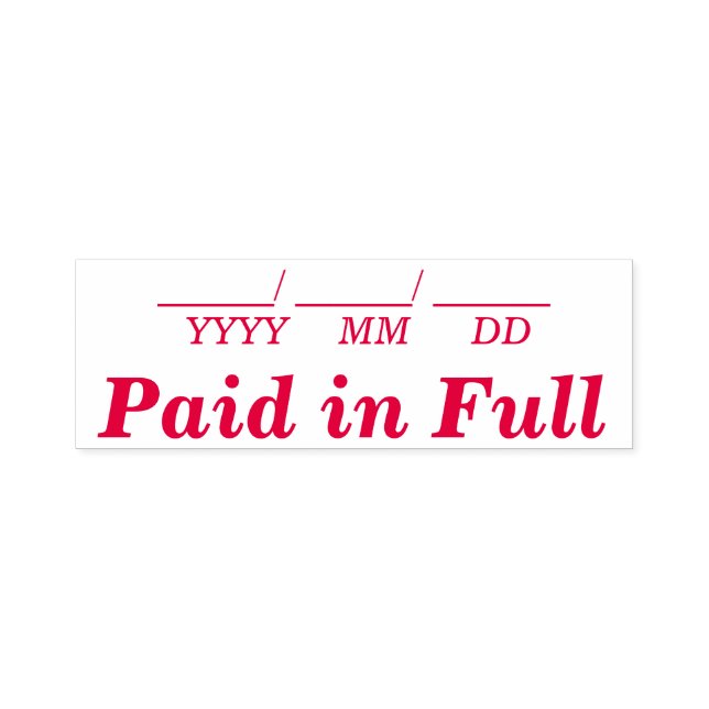 Basic "Paid in Full" Rubber Stamp (Design)