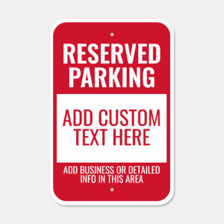 Basic Red and White Reserved Parking with Text Metal Sign