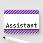 [ Thumbnail: Basic, Respectable "Assistant" Name Tag ]