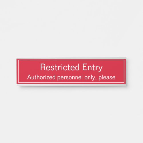 Basic Restricted Entry Door Sign