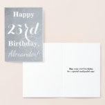 [ Thumbnail: Basic Silver Foil "Happy 23rd Birthday" + Name Foil Card ]