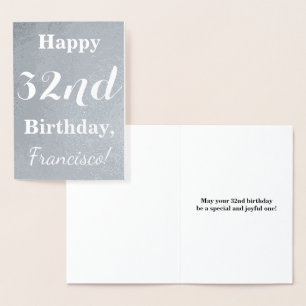 Basic Silver Foil "Happy 32nd Birthday" + Name Foil Card