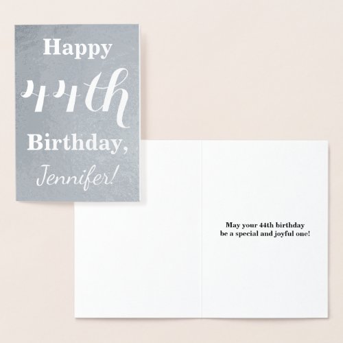 Basic Silver Foil Happy 44th Birthday  Name Foil Card