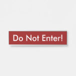 [ Thumbnail: Basic, Simple "Do Not Enter!" Door Sign ]
