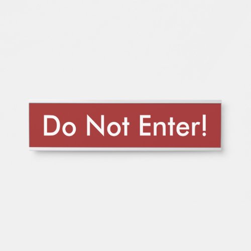 Basic Simple Do Not Enter Door Sign