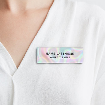 Basic Simple Faux Holographic Modern Title Name Tag by pinkpinetree at Zazzle