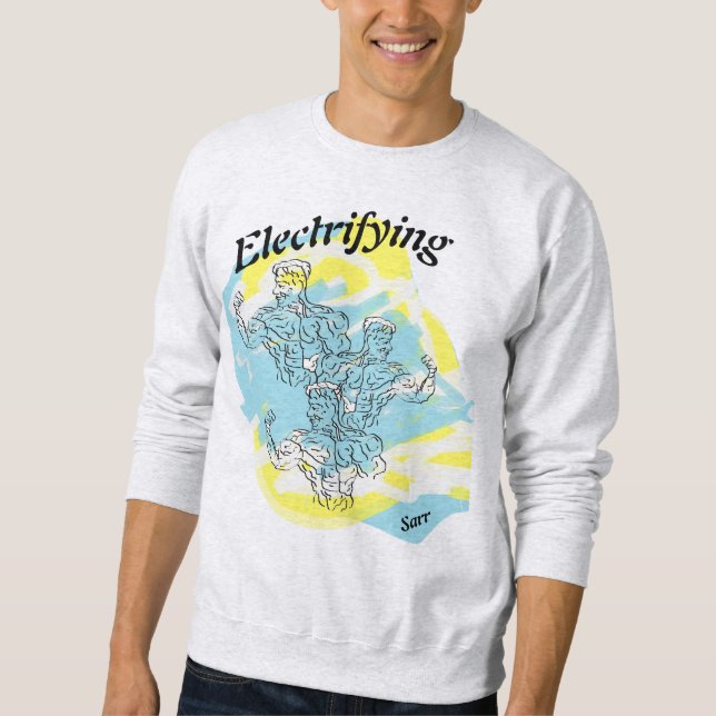Basic Sweatshirt : Electrifying winds of Power (Front)