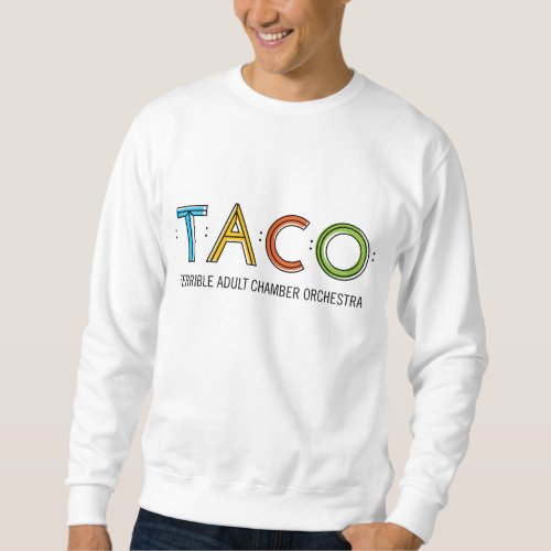 Basic TACO Sweatshirt White Sweatshirt