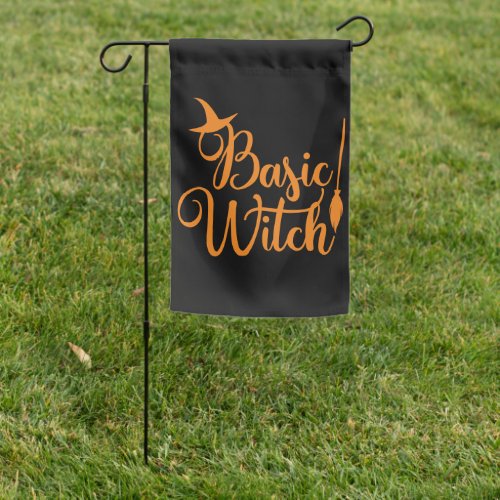 Basic Witch  Fun Halloween Quote Typography Garden Flag