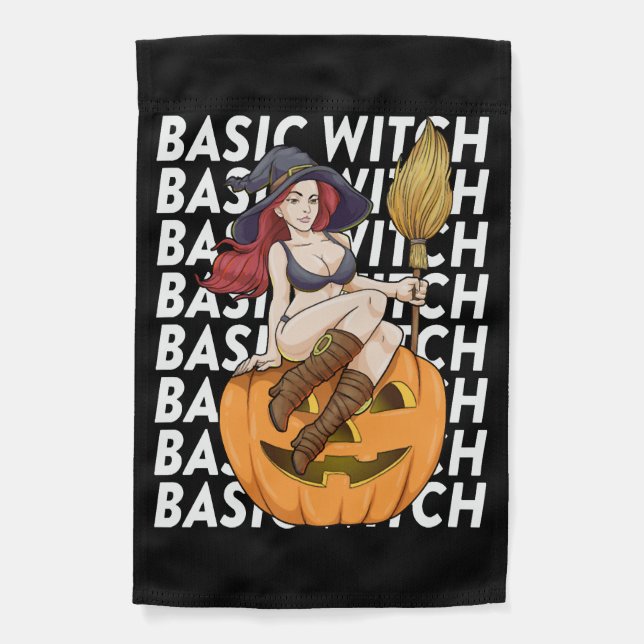 Basic Witch Halloween Costume Funny Sarcastic Garden Flag (Front)