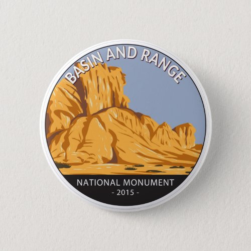 Basin and Range National Monument Nevada Vintage  Button