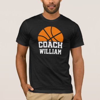 Basket Ball Coach Name Funny T-shirt by HasCreations at Zazzle