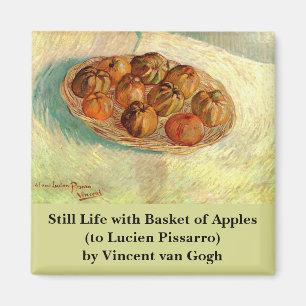 Basket of Apples to Pissarro by Vincent van Gogh Magnet