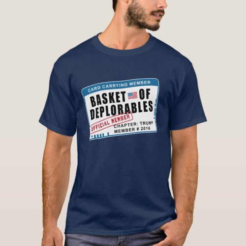 Basket of Deplorables Card Carrying Member T_Shirt