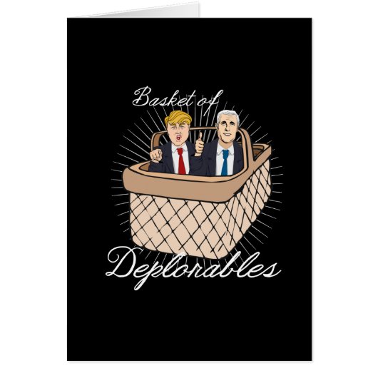 Basket of Deplorables - Trump Pence -- Anti-Trump (Front)