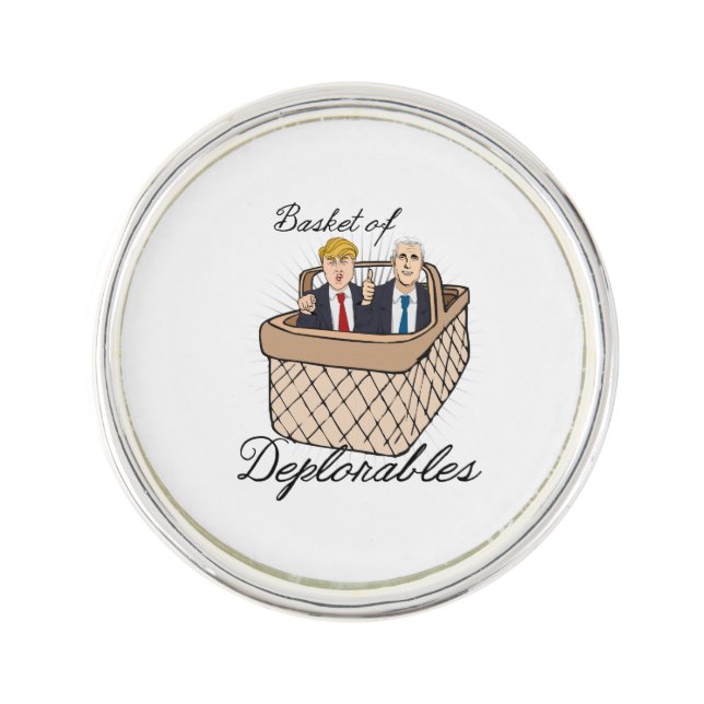 Basket of Deplorables - Trump Pence -- Anti-Trump  Pin (Front)