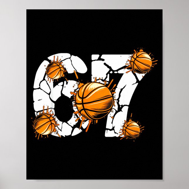 Basketball 67 Six Seven 6 7 Kids Funny Gen Alpha M Poster (Front)