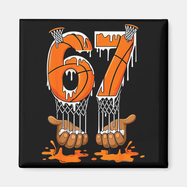 Basketball 67 Six Seven Funny Gen Alpha Meme Drip  Magnet (Front)