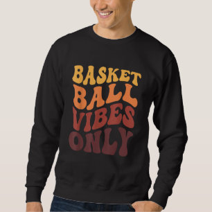 Basketball 70s Vintage Retro For Team Basketball V Sweatshirt