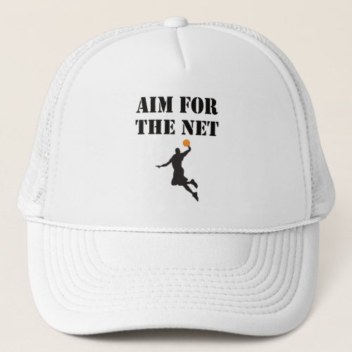 Basketball _ Aim For The Net Trucker Hat