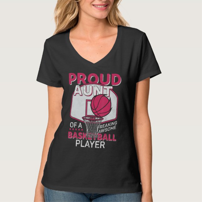Basketball Aunt Bball Player Theme Quote T-Shirt (Front)