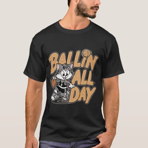 Basketball Ballin All Day T_Shirt