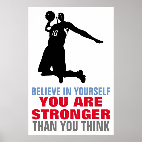 Basketball Believe in Yourself Motivational Art Poster