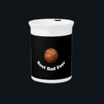Basketball Best Dad Ever Custom Beverage Pitcher<br><div class="desc">This product was very good and I love how easy it is for customize design. The design was very simple so I'm very pleased when I create.</div>