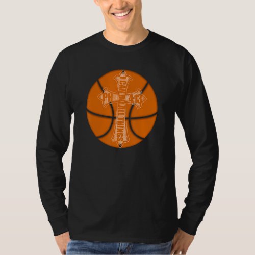 Basketball Bible Verse Philippians 4 13 T_Shirt