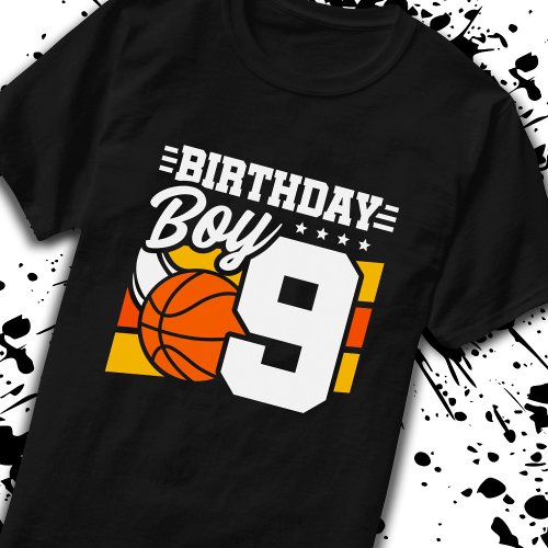 Basketball Birthday 9 Year Old Boy 9th Birthday T_Shirt