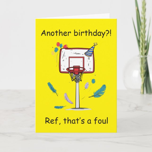 Basketball Birthday Foul Called Celebration Card (Front)