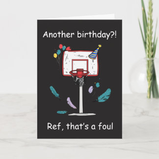 Basketball Birthday Foul Called Celebration Card