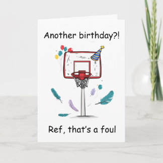 Basketball Birthday Foul Called Celebration Card