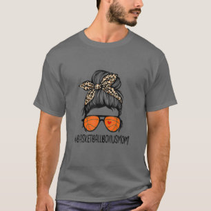 Basketball Bonus Mom Life Leopard Messy Bun Mother T-Shirt