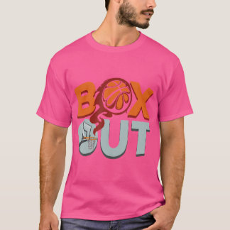 Basketball Box Out Sport Game Player Coach Fans Pl T-Shirt