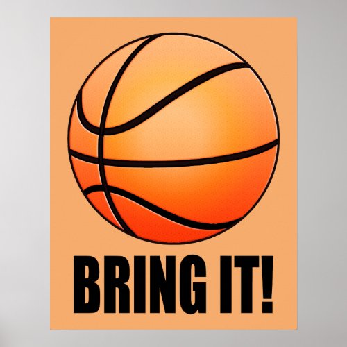 Basketball Bring It Poster