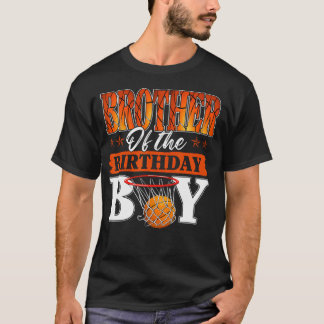 Basketball Brother Of The Birthday Boy Family T-Shirt