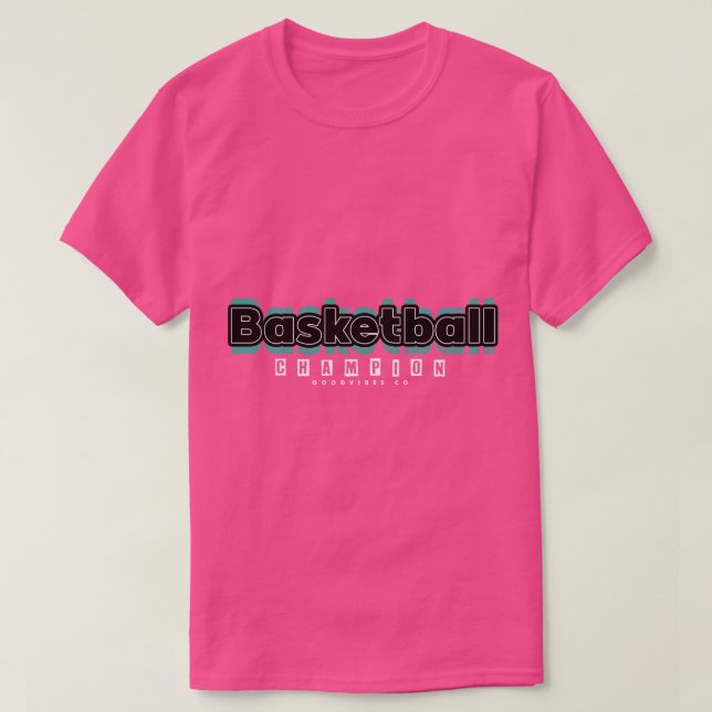 Basketball champ  T-Shirt (Design Front)